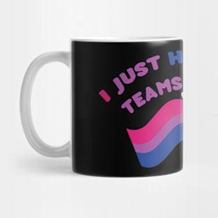 i just hope both teams have fun(bisexual) Mug